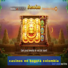 casinos en bogota colombia